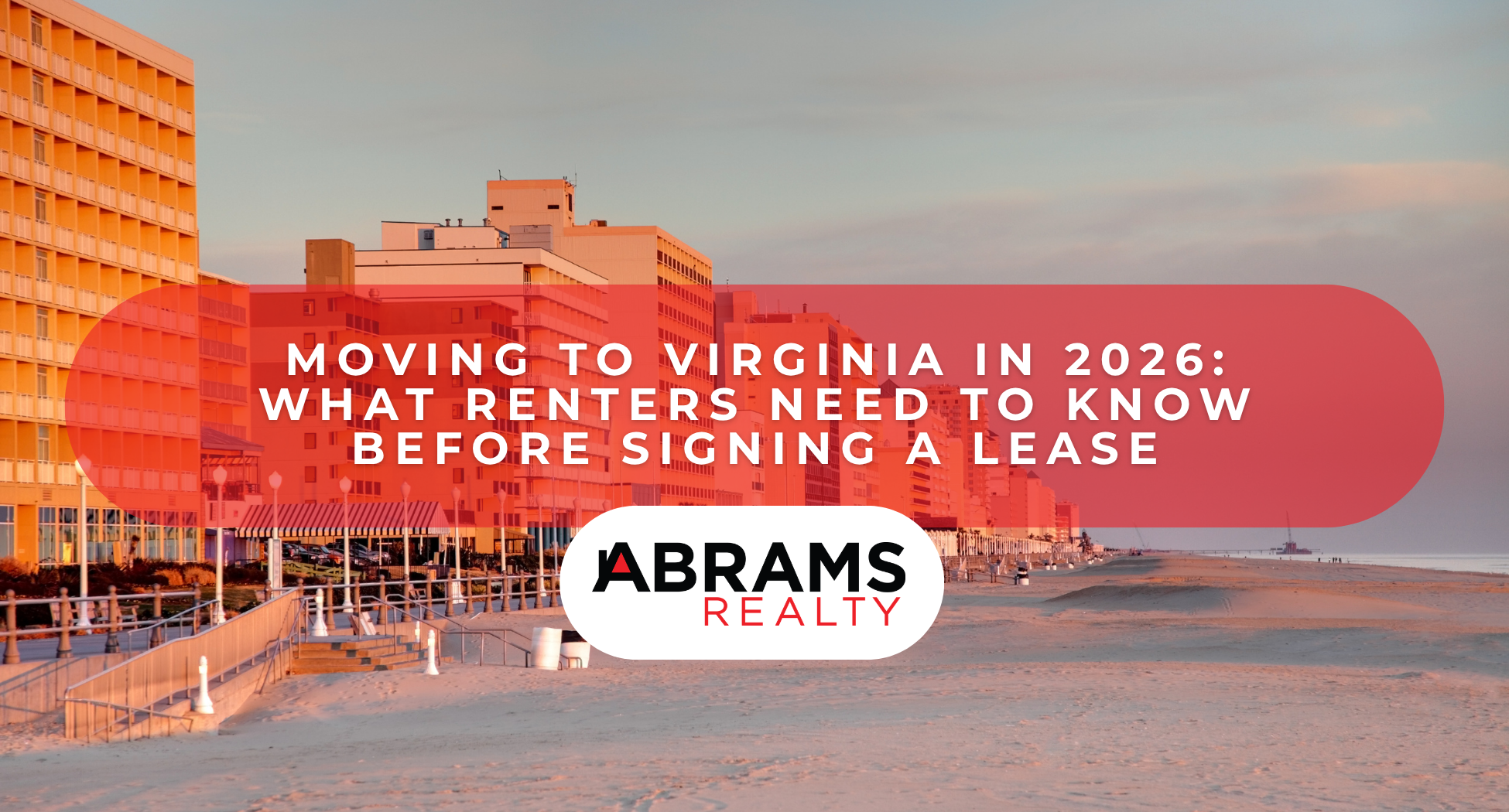 Moving to Virginia in 2026: What Renters Need to Know Before Signing a Lease